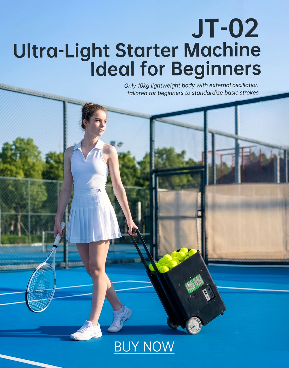 Vertical marketing graphic of black Jbotsports JT-02 ultra-light portable tennis ball machine with retractable trolley handle pulled by female tennis player in white tennis dress, machine hopper filled with yellow tennis balls, QR code control panel on side; bright blue outdoor hard court with fencing and green trees background, text highlights 10kg lightweight body and external oscillation design for beginner basic stroke training, tennis racket held in player's hand